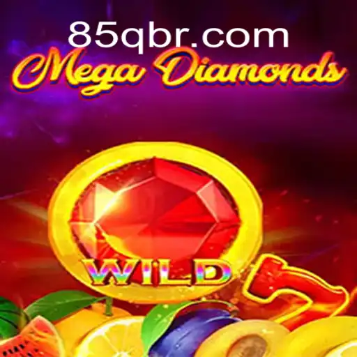 Descubra 'MegaDiamond': O Excitante Jogo Online Disponível em 85Q.COM