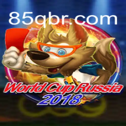 WorldCupRussia2018: Explorando o Jogo Revolucionário com 85Q.COM